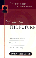 Exploring the Future: A Comprehensive Guide to Bible Prophecy