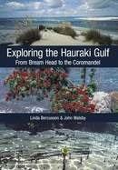 Exploring the Hauraki Gulf: From Bream Head to the Coromandel