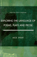 Exploring the Language of Poems, Plays and Prose