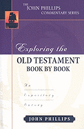 Exploring the Old Testament Book by Book: An Expository Survey