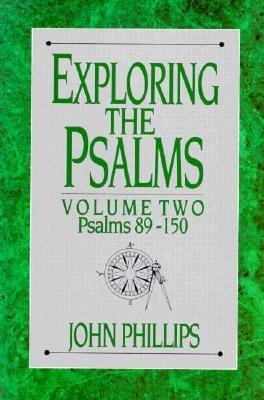 Exploring the Psalms - Phillips, John