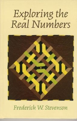 Exploring the Real Numbers - Stevenson, Frederick W