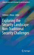 Exploring the Security Landscape: Non-Traditional Security Challenges