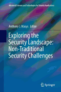 Exploring the Security Landscape: Non-Traditional Security Challenges