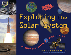 Exploring the Solar System: A History with 22 Activities Volume 25
