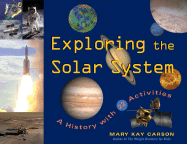 Exploring the Solar System: A History with 22 Activities