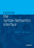 Exploring the Syntax-Semantics Interface