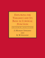 Exploring the Thalamus and Its Role in Cortical Function