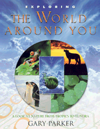 Exploring the World Around You