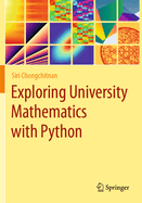 Exploring University Mathematics with Python