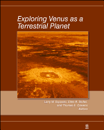 Exploring Venus as a Terrestri