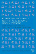 Exploring Virtuality Within and Beyond Organizations: Social, Global and Local Dimensions