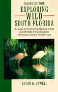 Exploring Wild South Florida