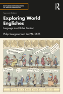 Exploring World Englishes: Language in a Global Context