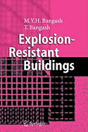Explosion-Resistant Buildings: Design, Analysis, and Case Studies