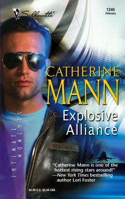 Explosive Alliance - Mann, Catherine