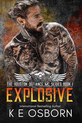 Explosive - Osborn, K E