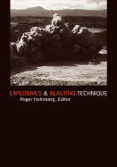 Explosives and Blasting Technique