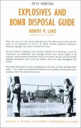 Explosives & Bomb Disposal Guide - Lenz, Robert R, and Lenz, Russell H Robert R