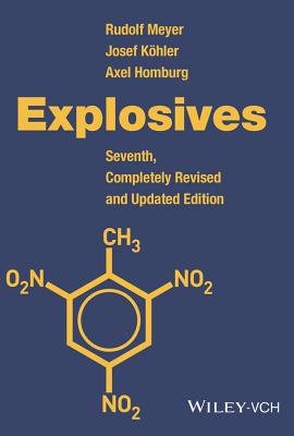 Explosives - Meyer, Rudolf, and K�hler, Josef, and Homburg, Axel