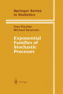 Exponential Families of Stochastic Processes