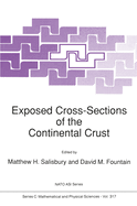 Exposed Cross-Sections of the Continental Crust