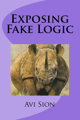 Exposing Fake Logic - Sion, AVI