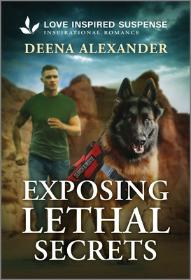 Exposing Lethal Secrets - Alexander, Deena