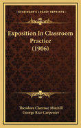 Exposition in Classroom Practice (1906)