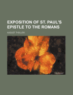 Exposition of St. Paul's Epistle to the Romans
