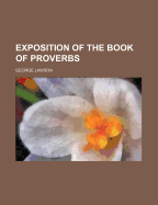 Exposition of the Book of Proverbs
