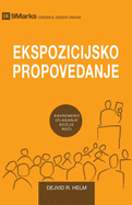 Expositional Preaching / Ekspozicijsko Propovedanje: How We Speak God's Word Today