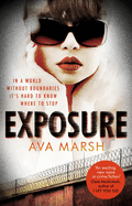 Exposure: The Most Provocative Thriller You'll Read All Year