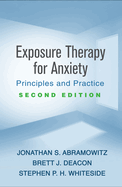 Exposure Therapy for Anxiety: Principles and Practice