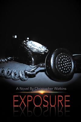 Exposure - Watkins, Christopher, Prof.