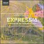 Expressia: Armenian Metamorphoses