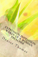 Expression Impression: Words of a Woman Preacher
