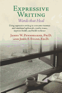 Expressive Writing: Words That Heal