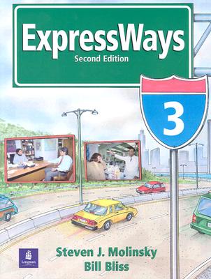 Expressways 3 - Molinsky, Steven, and Bliss, Bill