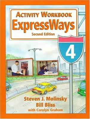 Expressways: Level 4 - Molinsky, Steven J, and Bliss, Bill