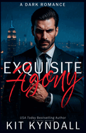 Exquisite Agony