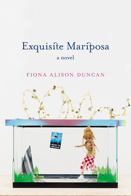 Exquisite Mariposa - Duncan, Fiona Alison