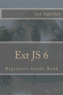 Ext Js 6: Beginners Guide Book