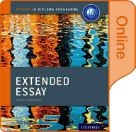Extended Essay Skills and Practice Online Book: Oxford Ib Diploma Programme
