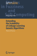 Extending the Scalability of Linkage Learning Genetic Algorithms: Theory & Practice