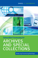 Extensible Processing for Archives and Special Collections