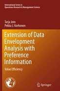 Extension of Data Envelopment Analysis with Preference Information: Value Efficiency