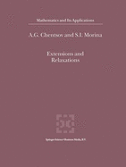 Extensions and Relaxations - Chentsov, A G, and Morina, S I