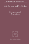 Extensions and Relaxations
