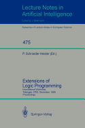 Extensions of Logic Programming: International Workshop, T�bingen, Frg, December 8-10, 1989. Proceedings